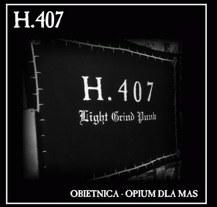 H.407 : Obietnica - Opium Dla Mas